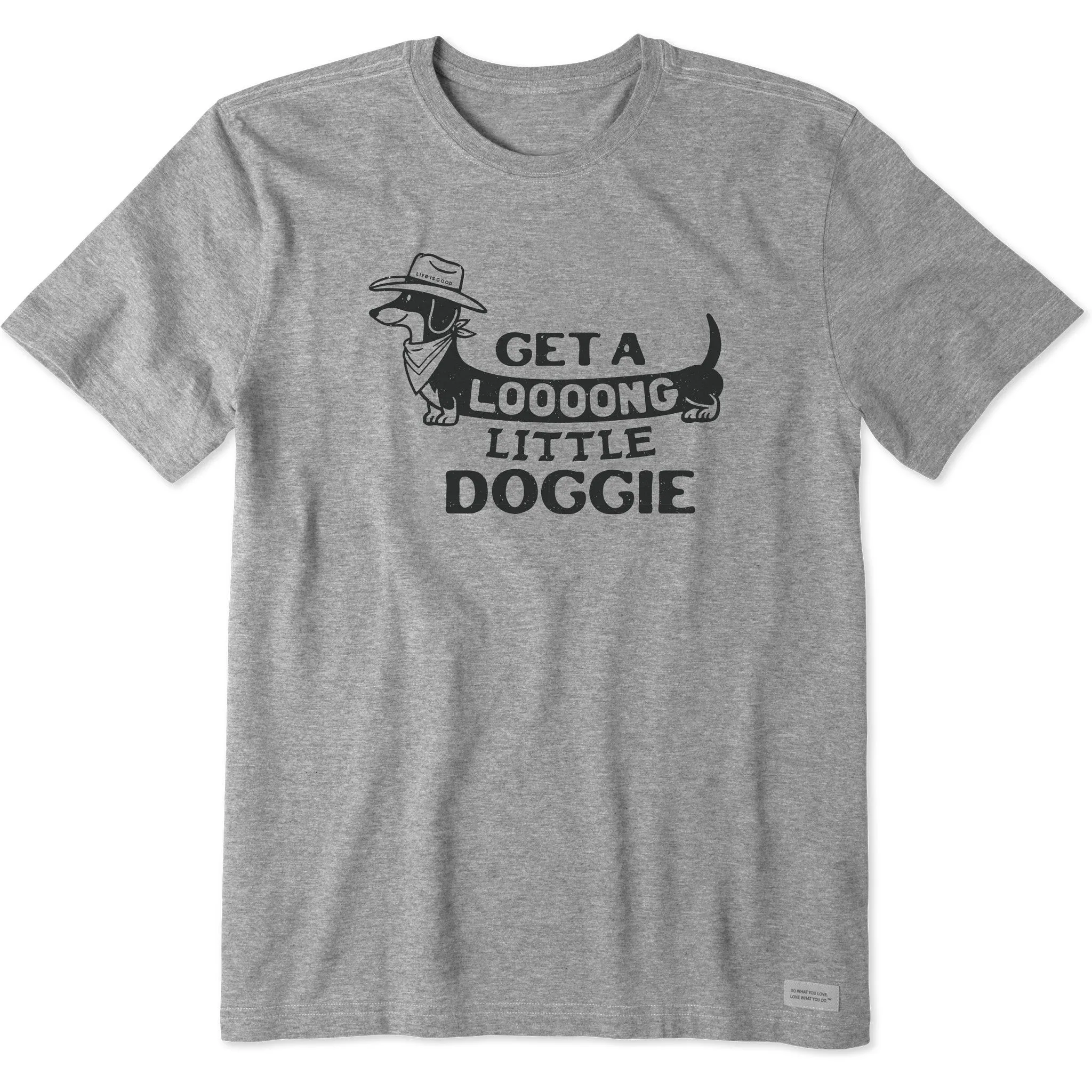 Men's Get a Loooong Little Doggie Short Sleeve Crusher Tee SoftenedTexturedWeave