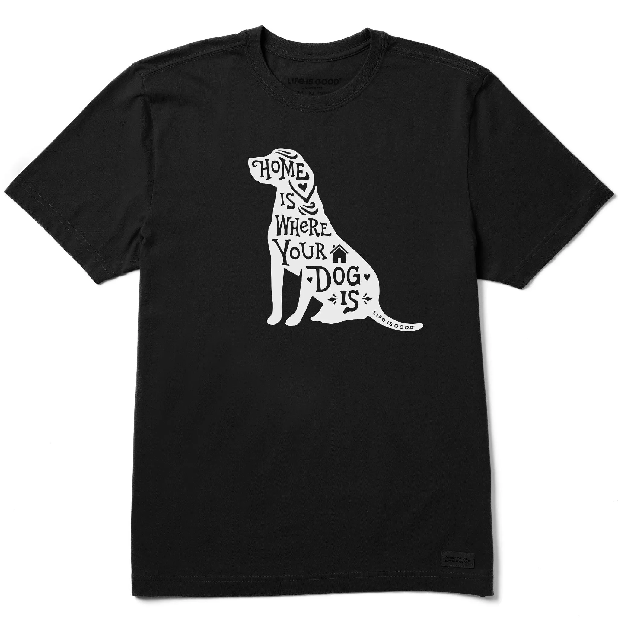 Relaxed Armhole Cut Men's Home is Where Your Dog is Short Sleeve Crusher Tee