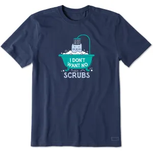 Stretchable Weave Men's I Don't Want No Scrubs Short Sleeve Crusher Tee