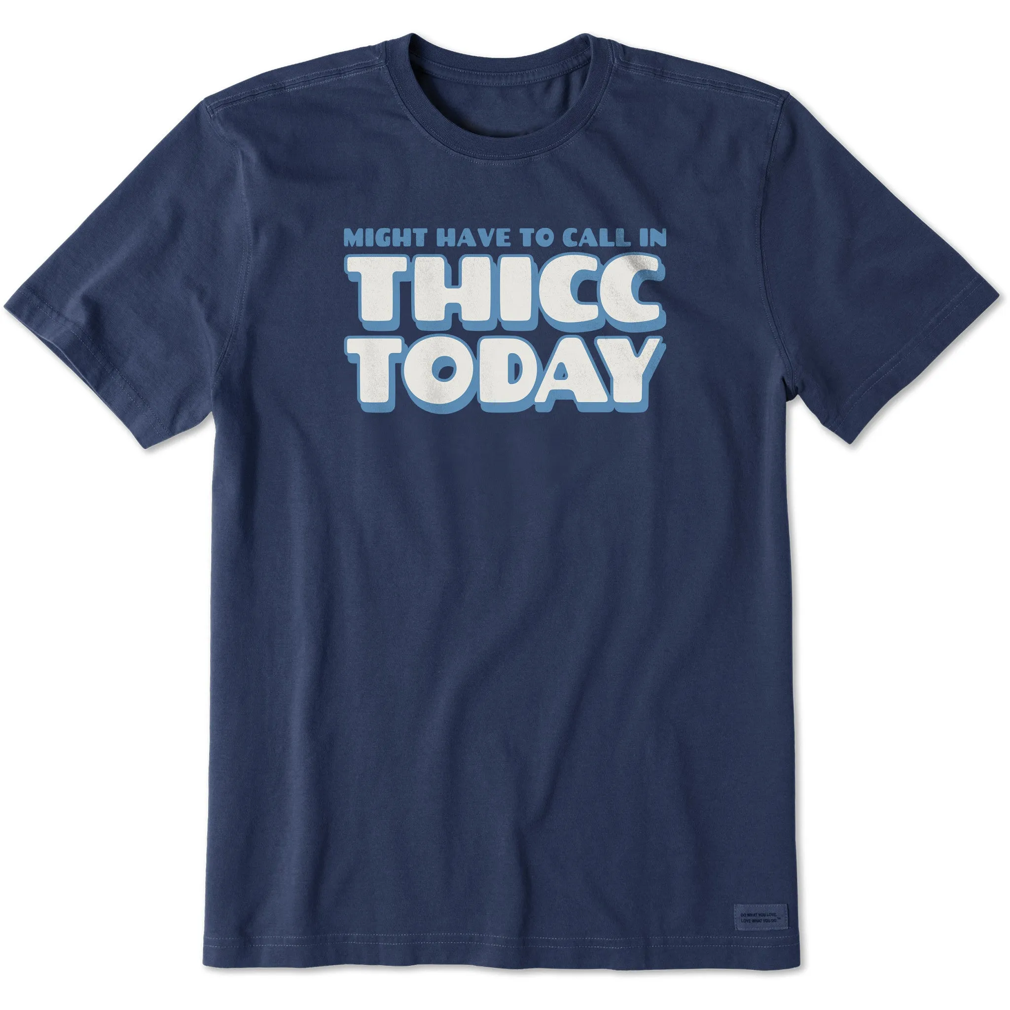 Quick Comfort Design Men's Thicc Today Short Sleeve Tee