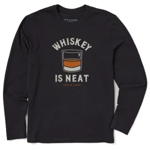 Men's Whiskey is Neat Long Sleeve Crusher Tee Flexible stretch