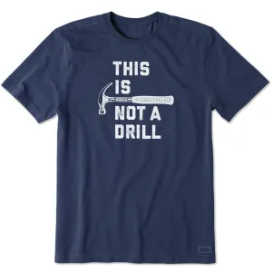 Comfort Stretch Fit Men's This is Not a Drill Short Sleeve Tee