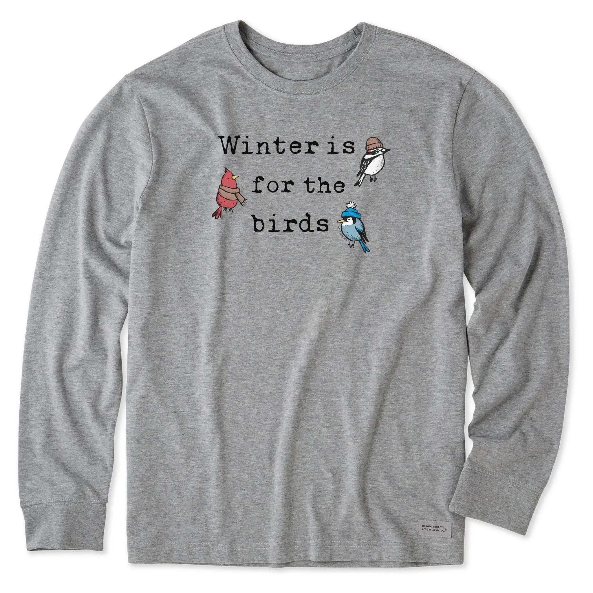 Men's Winter is for the Birds Stack Long Sleeve Crusher Tee Non Restrictive Cut