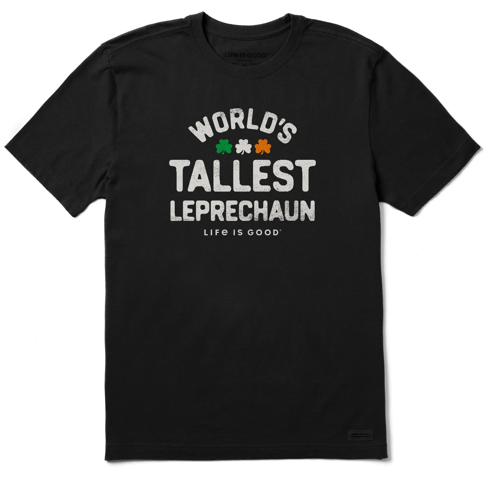 Men's World's Tallest Leprechaun Short Sleeve Crusher Tee Light and Breezy