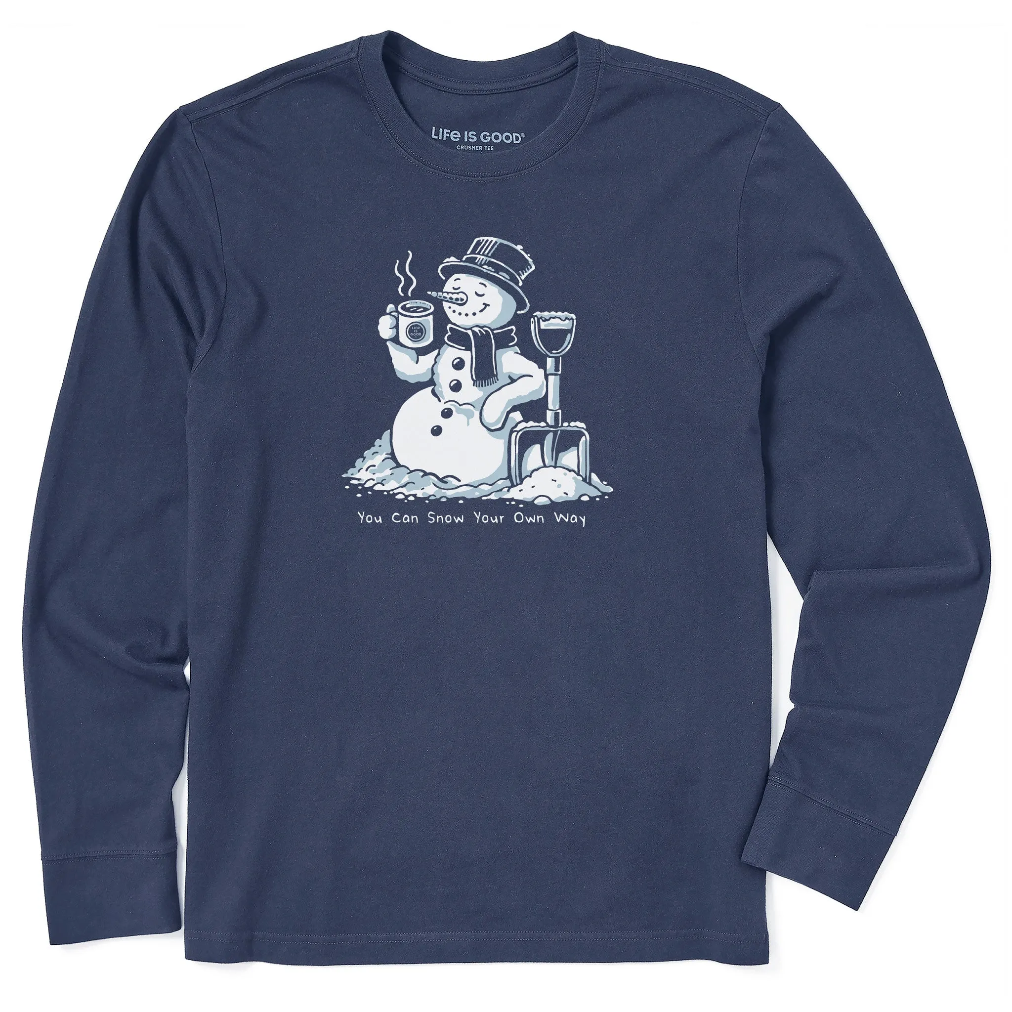 Men's You Can Snow Your Own Way Long Sleeve Crusher Tee Roomy Comfort