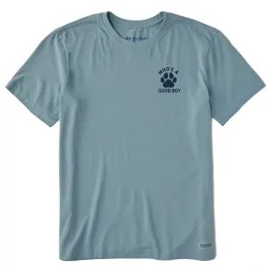 TearResistant Fabric Relaxed and Easy Men's Who's a Good Boy Paw Short Sleeve Crusher Tee
