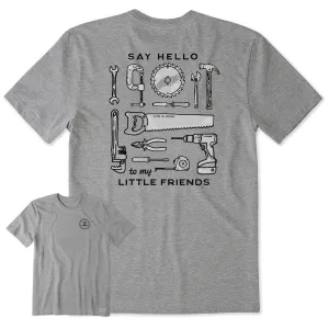 Good stretch Men's Say Hello to My Little Friends Tools Short Sleeve Crusher Tee