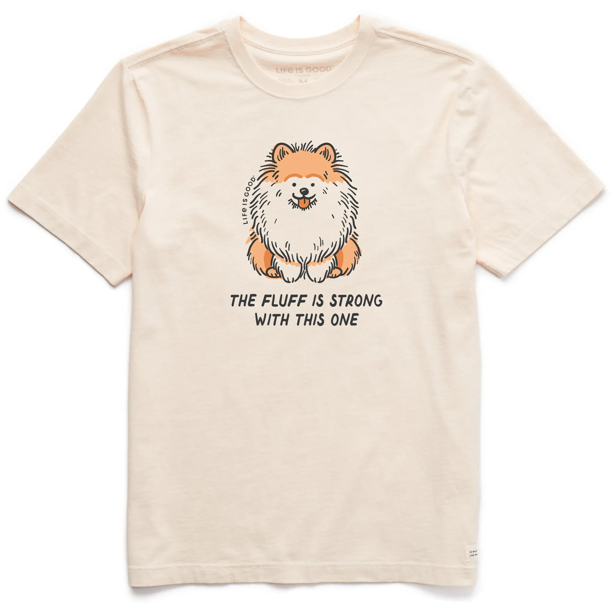 Men's The Fluff is Strong in This One Short Sleeve Crusher Tee All Day Comfort