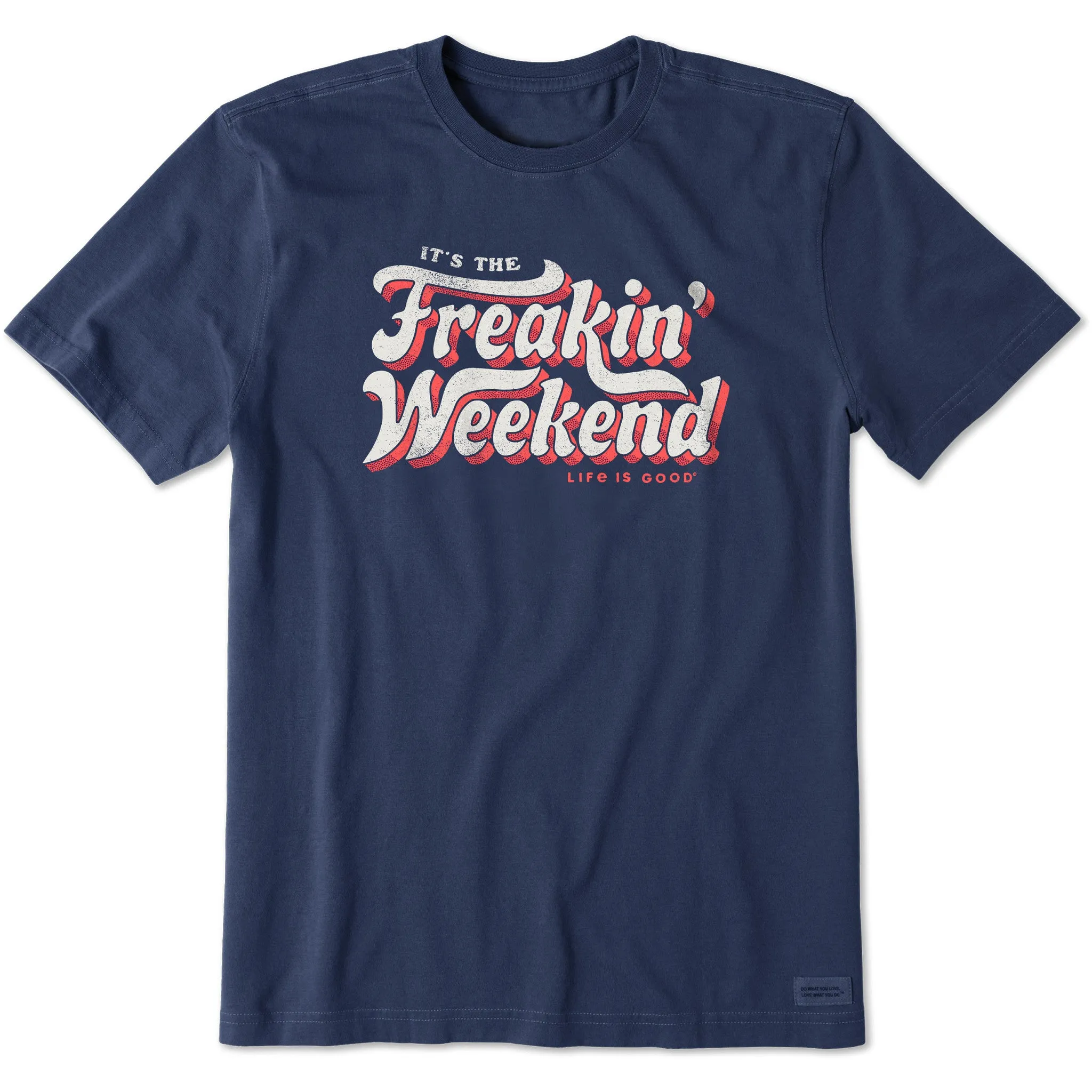 Men's Freakin Weekend Short Sleeve Tee light layering Classic Vibes