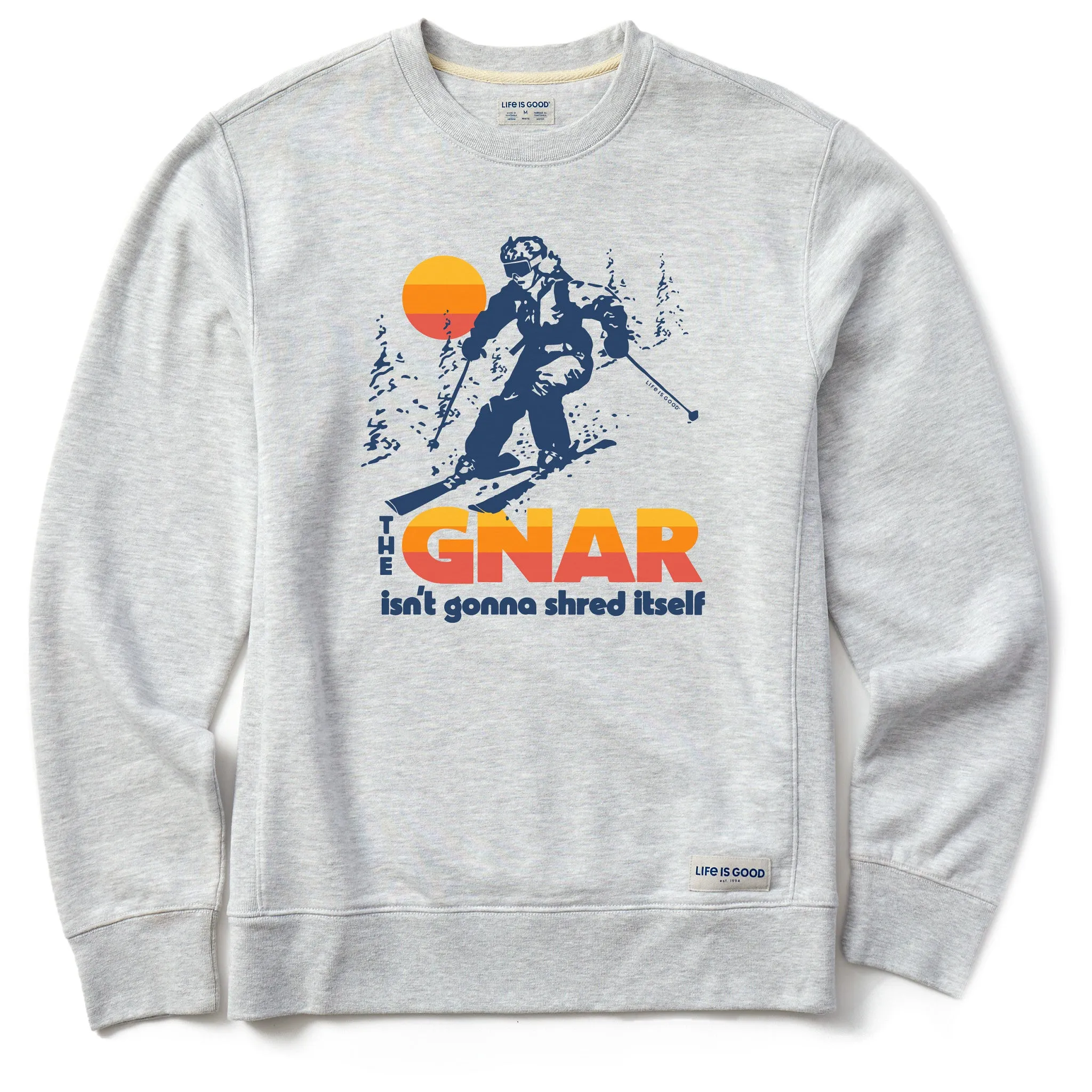 Men's The Gnar Isn't Gonna Shred Itself Simply True Fleece Crew Lightweight Design cycling suitable