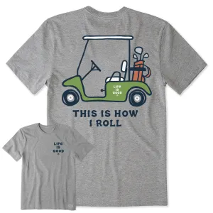 Fit For Comfort Men's This is How I Roll Golf Short Sleeve Tee