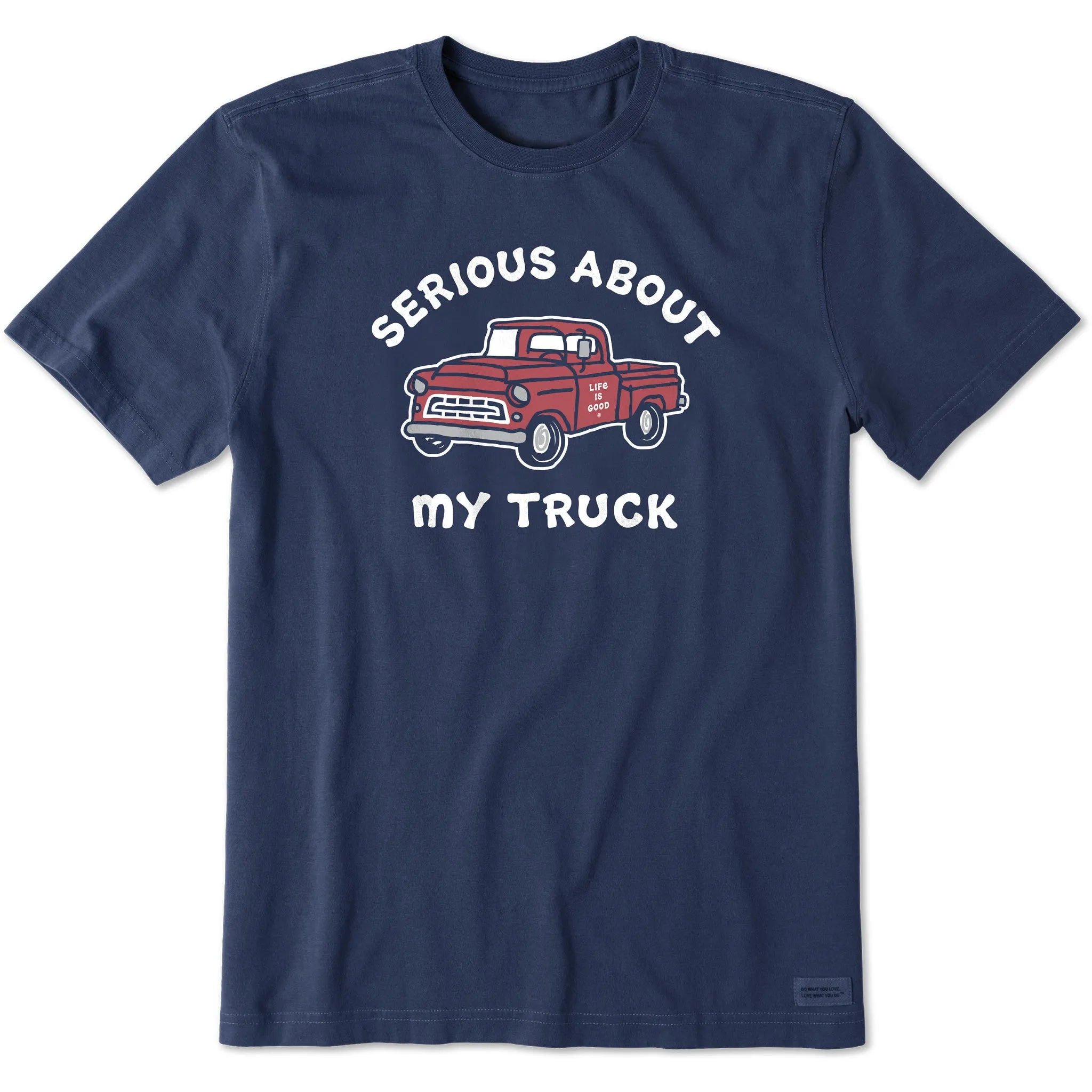 Comfy Vibe Men's Serious About My Truck Short Sleeve Crusher Tee