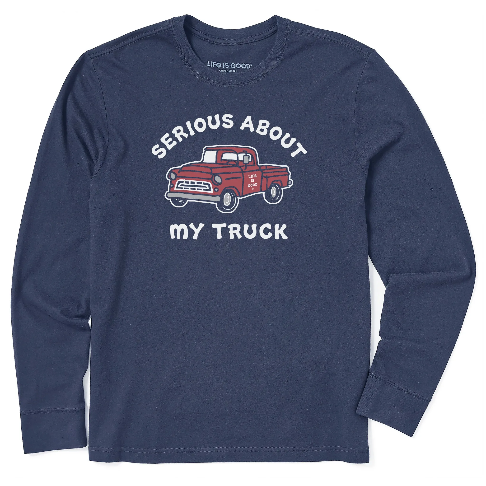 Trendy Design Men's Serious About My Truck Long Sleeve Crusher Tee