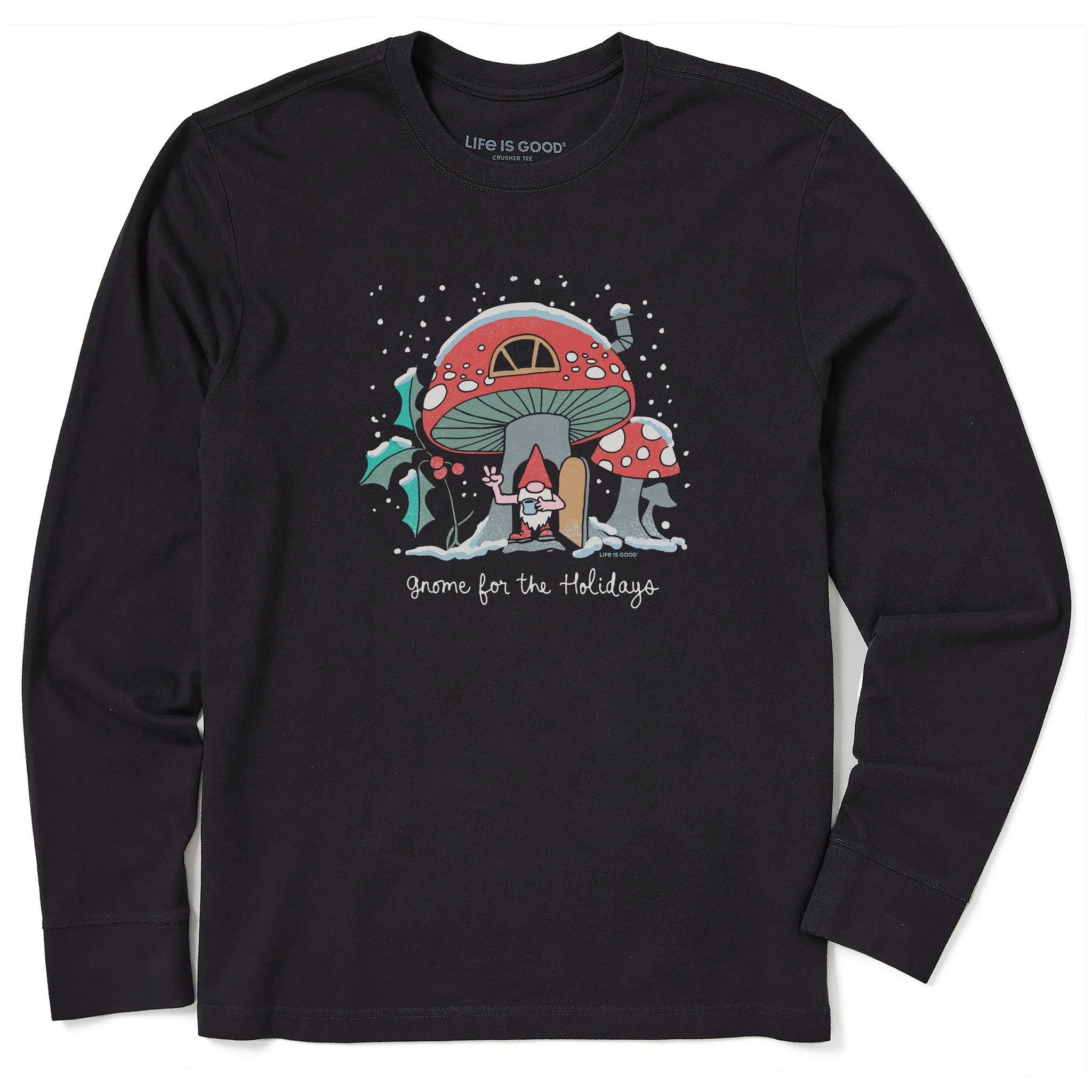 Men's Gnome for the Holidays Mushroom Long Sleeve Crusher Tee Chill Comfort Chilly Day Style