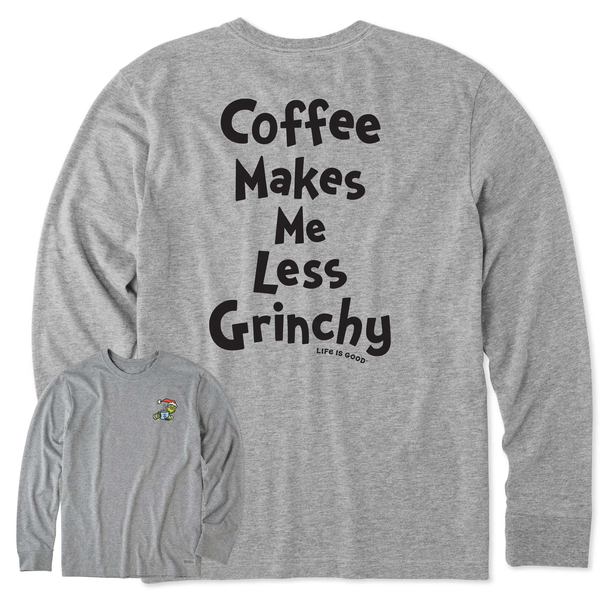 ReinforcedNeckline Simple Yet Elegant Men's Grinch Coffee Makes Me Less Grinchy Long Sleeve Crusher Tee