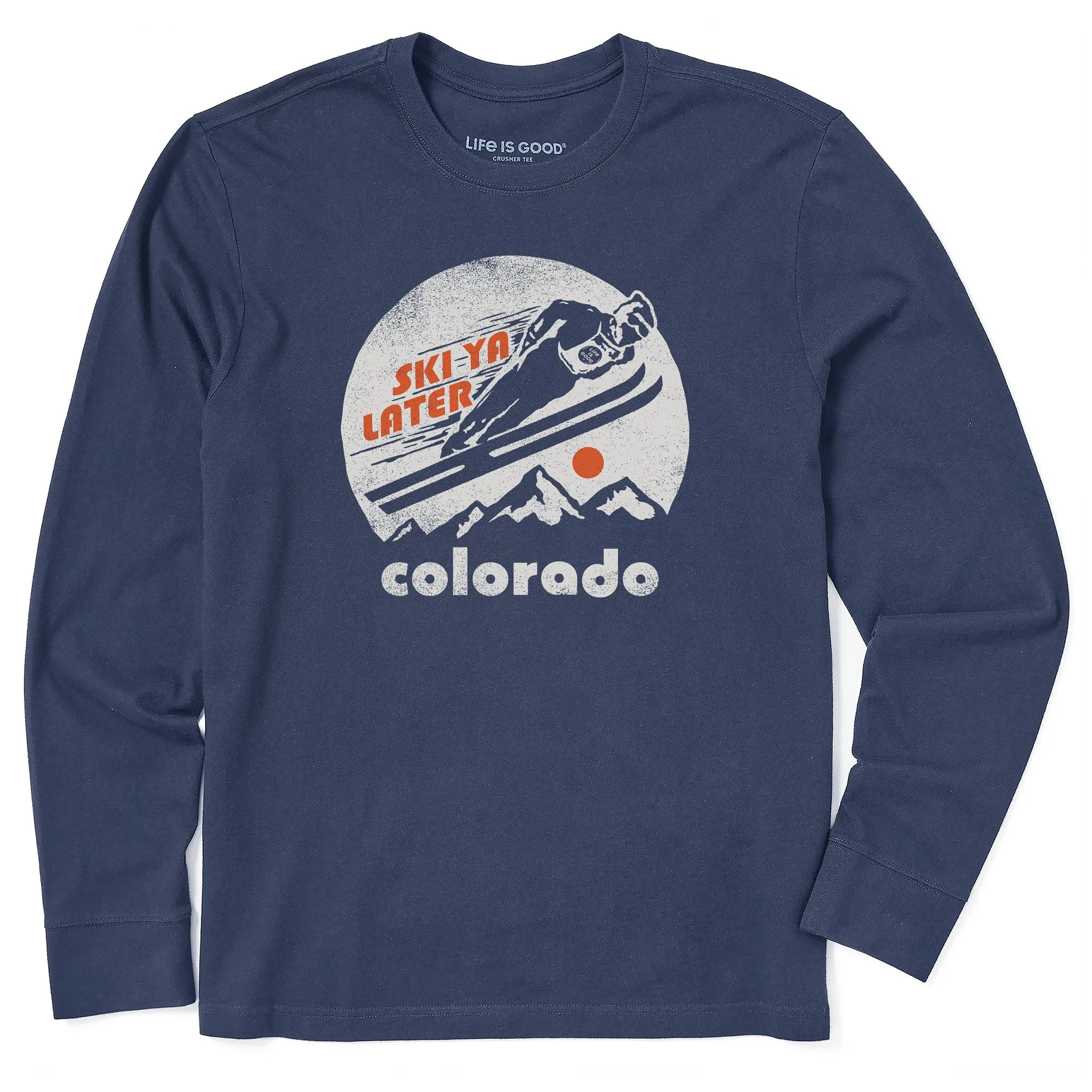 Men's Ski Ya Later Colorado Long Sleeve Crusher Tee Smooth Finish