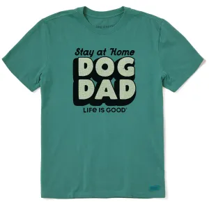 Men's Stay at Home Dog Dad Short Sleeve Crusher Tee Breathable Performance Fit Moisture wicking