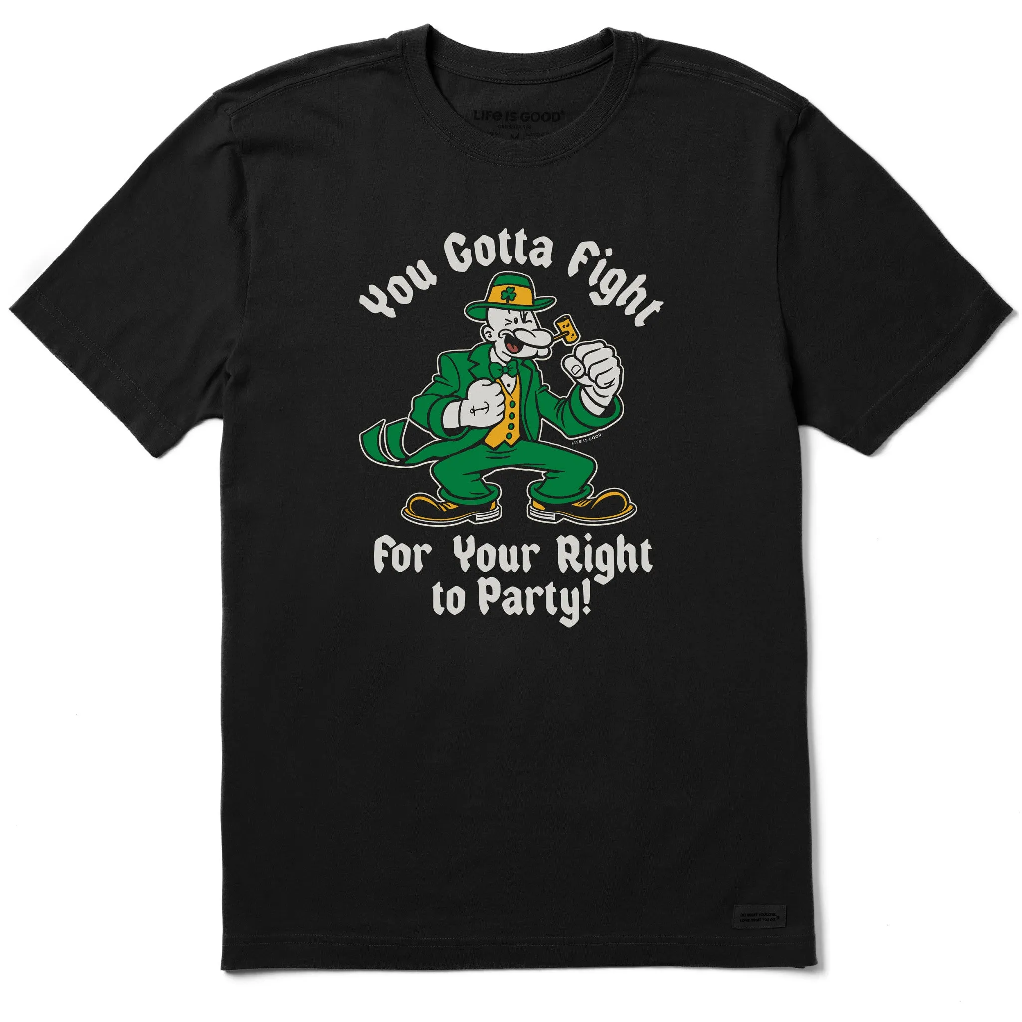 Men's You Gotta Fight For Your Right to Party Short Sleeve Tee Moisture Management Technology Effortless Vibe
