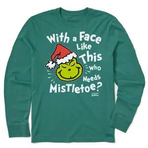 Men's With a Face Like This Grinch Long Sleeve Crusher Tee AllWeatherComfort Cozy Fit